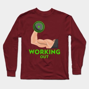 Working Out Long Sleeve T-Shirt